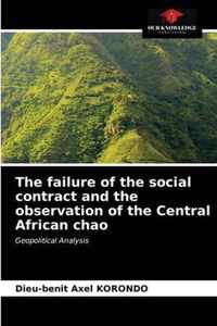 The failure of the social contract and the observation of the Central African chao