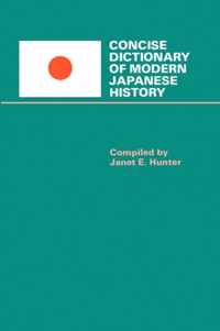 Concise Dictionary of Modern Japanese History