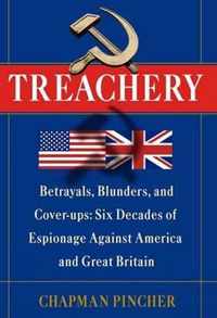 Treachery: Betrayals, Blunders, and Cover-ups