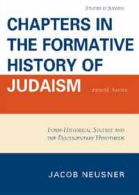 Chapters in the Formative History of Judaism