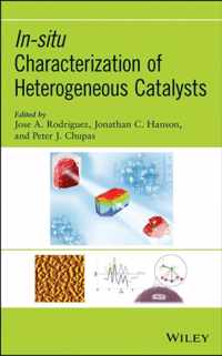 In-Situ Characterization of Heterogeneous Catalysts