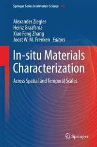 In situ Materials Characterization