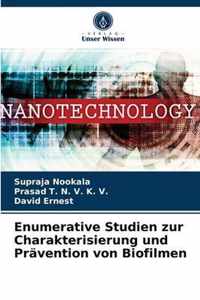 Enumerative Studien zur Charakterisierung und Pravention von Biofilmen