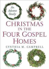 Christmas in the Four Gospel Homes