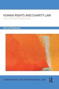 Human Rights and Charity Law: International Perspectives
