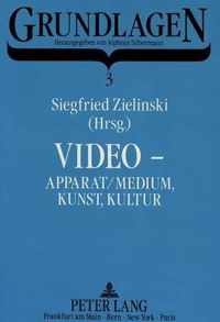 Video - Apparat/Medium, Kunst, Kultur