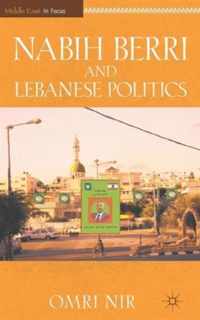 Nabih Berri and Lebanese Politics