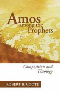 Amos Among the Prophets