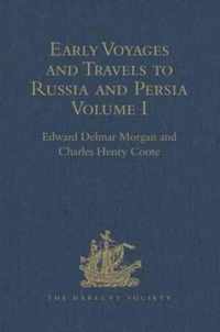 Early Voyages and Travels to Russia and Persia by Anthony Jenkinson and other Englishmen