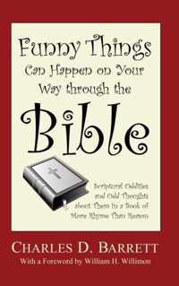Funny Things Can Happen on Your Way through the Bible, Volume 1