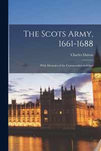 The Scots Army, 1661-1688