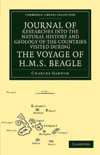 Journal of Researches into the Natural History and Geology of the Countries Visited during the Voyage of H.M.S. Beagle round the World, under the Command of Capt. Fitz Roy, R.N.