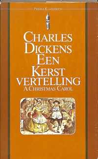 Charles Dickens: Een kerstvertelling ( A Christmas Carol)