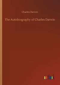 Autobiography of Charles Darwin