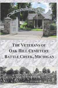 The Veterans of Oak Hill Cemetery