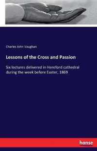 Lessons of the Cross and Passion