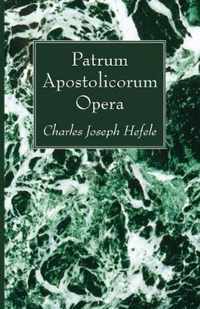 Patrum Apostolicorum Opera