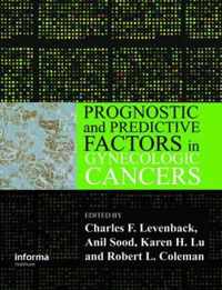 Prognostic and Predictive Factors in Gynecologic Cancers