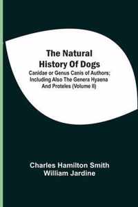 The Natural History Of Dogs