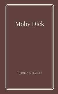 Moby Dick by Herman Melville