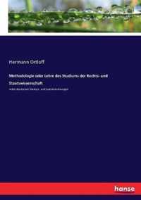 Methodologie oder Lehre des Studiums der Rechts- und Staatswissenschaft