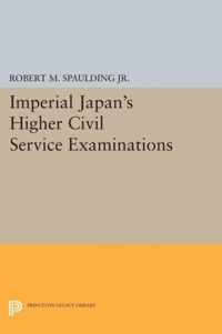 Imperial Japan`s Higher Civil Service Examinations
