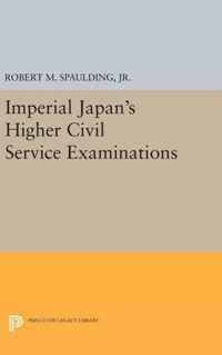 Imperial Japan`s Higher Civil Service Examinations