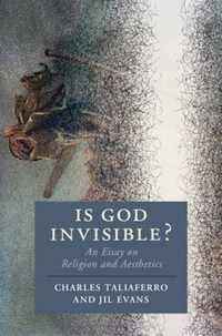 Is God Invisible?