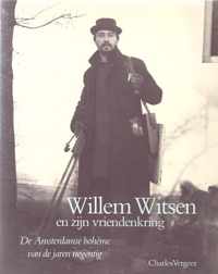Willem Witsen en zijn vriendenkring