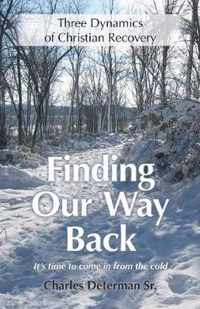 Finding Our Way Back