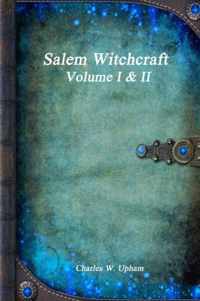 Salem Witchcraft Volume I & II