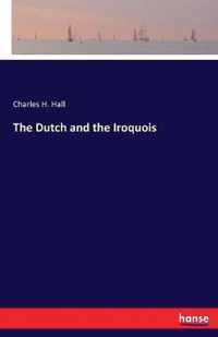 The Dutch and the Iroquois