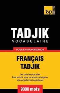 Vocabulaire francais-tadjik pour l'autoformation. 9000 mots