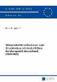 Wissenschaftliche Positionen Zum Staatskirchenrecht Der Fruhen Bundesrepublik Deutschland (1949-1969)