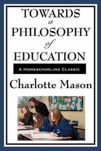 Towards a Philosophy of Education