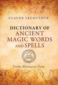 Dictionary Ancient Magic Words & Spells