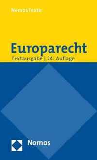Europarecht: Textausgabe Mit Einer Einfuhrung Von Prof. Dr. Roland Bieber, Rechtsstand