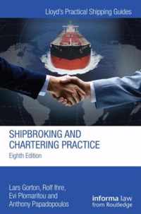 Shipbroking and Chartering Practice