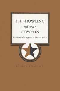 The Howling of the Coyotes