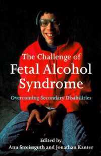 The Challenge of Fetal Alcohol Syndrome