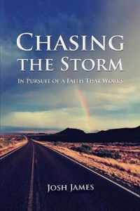 Chasing the Storm