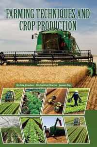 Farming Techniques and Crop Production