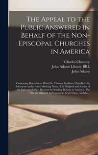 The Appeal to the Public Answered in Behalf of the Non-Episcopal Churches in America