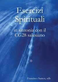 Esercizi Spirituali in sintonia con il CG28 salesiano