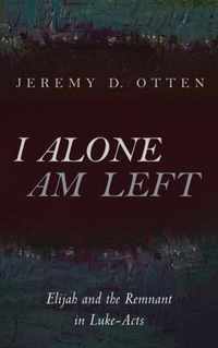 I Alone Am Left