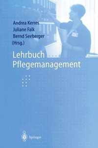 Lehrbuch Pflegemanagement