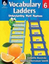 Vocabulary Ladders, Level 6