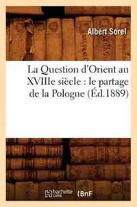 La Question d'Orient au XVIIIe siecle