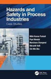 Hazards and Safety in Process Industries