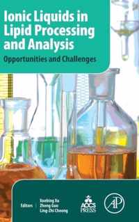 Ionic Liquids in Lipid Processing and Analysis